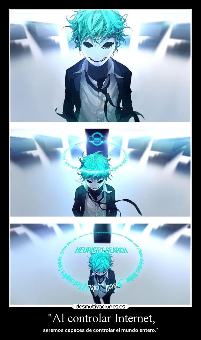 Al controlar Internet, -