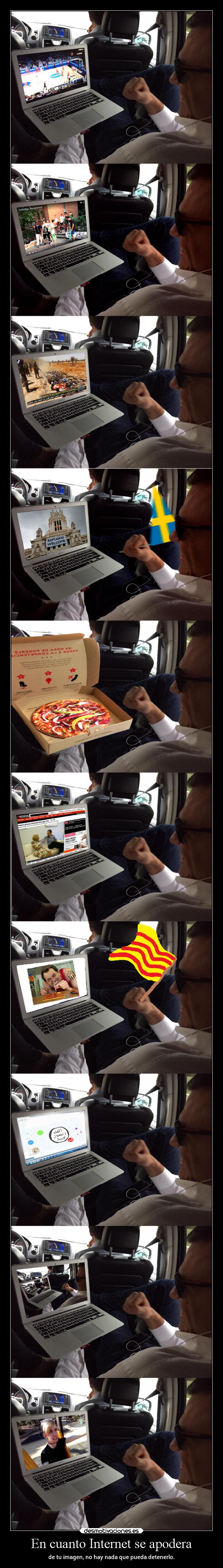 En cuanto Internet se apodera - de tu imagen, no hay nada que pueda detenerlo.