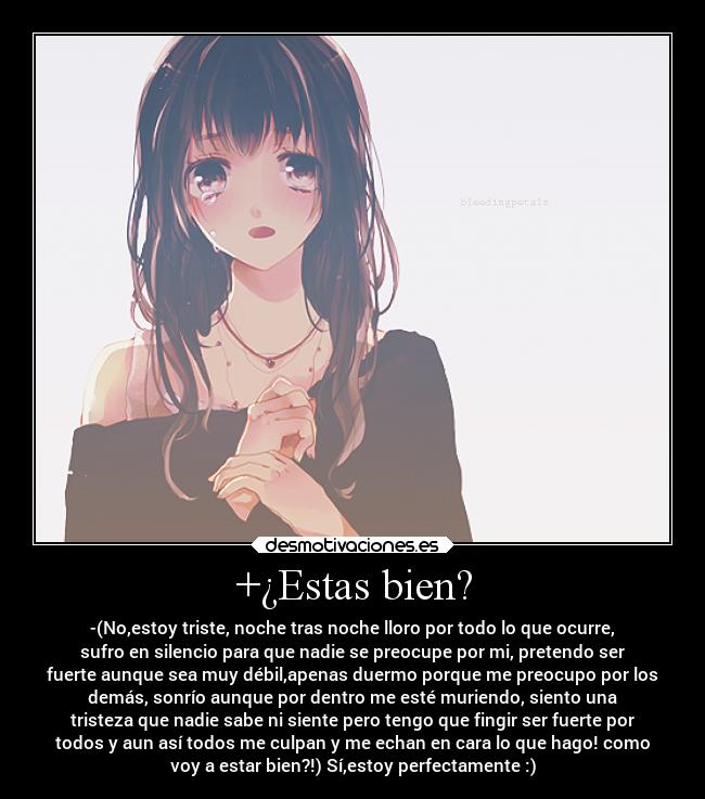 +¿Estas bien? -