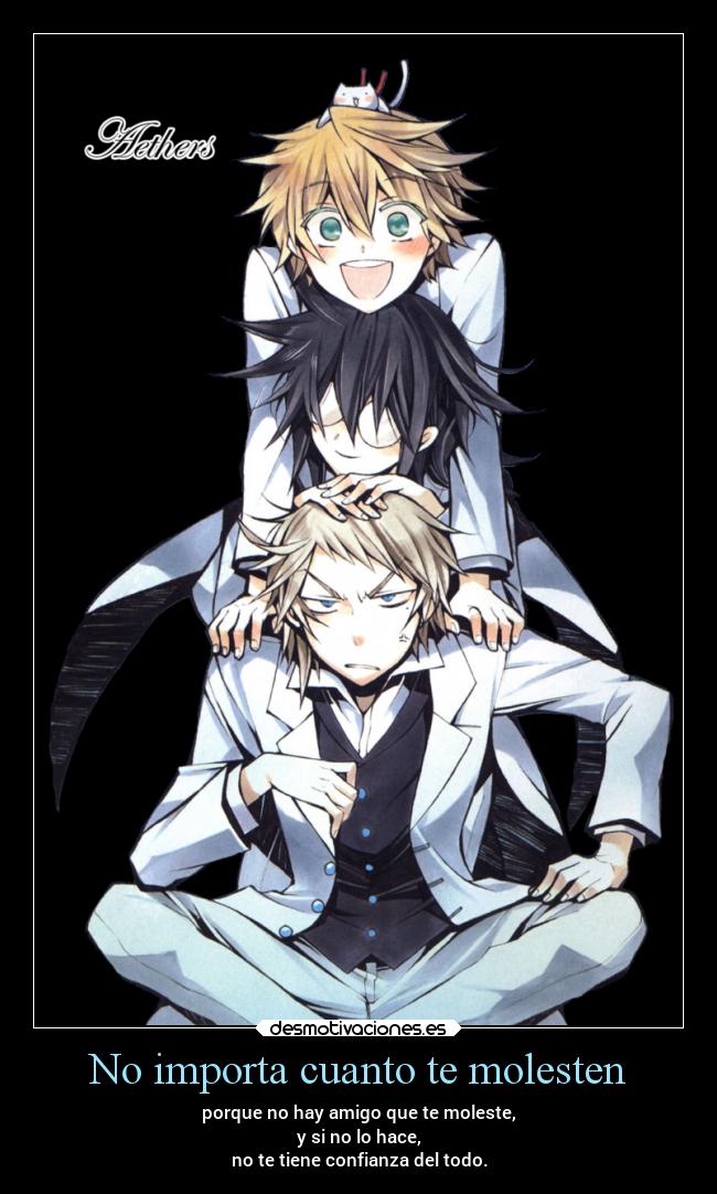 No importa cuanto te molesten - 