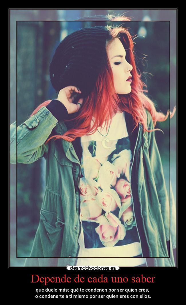 carteles madurar saber condenar malas influencias lamentarse hipocresia enganos personalidad rechazo desmotivaciones