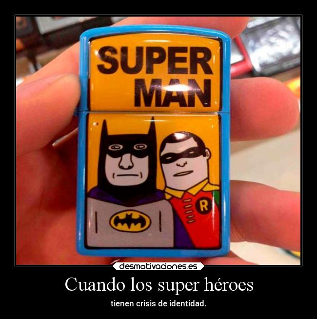 Cuando los super héroes -