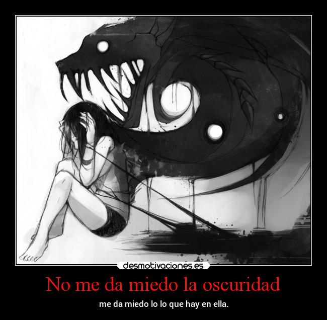No me da miedo la oscuridad -