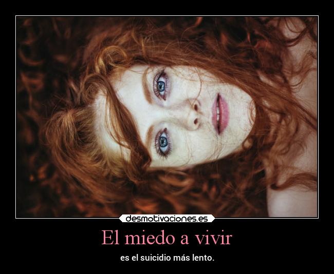 El miedo a vivir - 