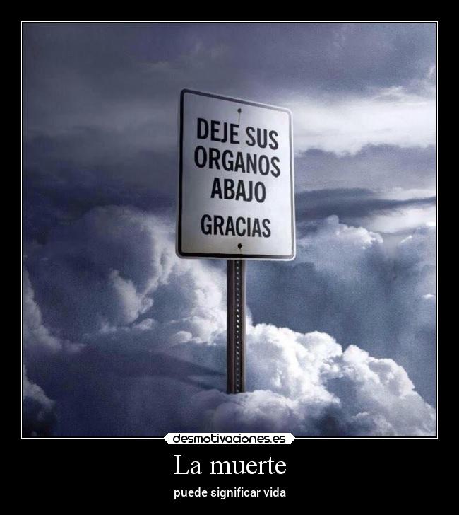 La muerte - puede significar vida