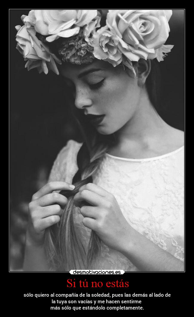Si tú no estás -