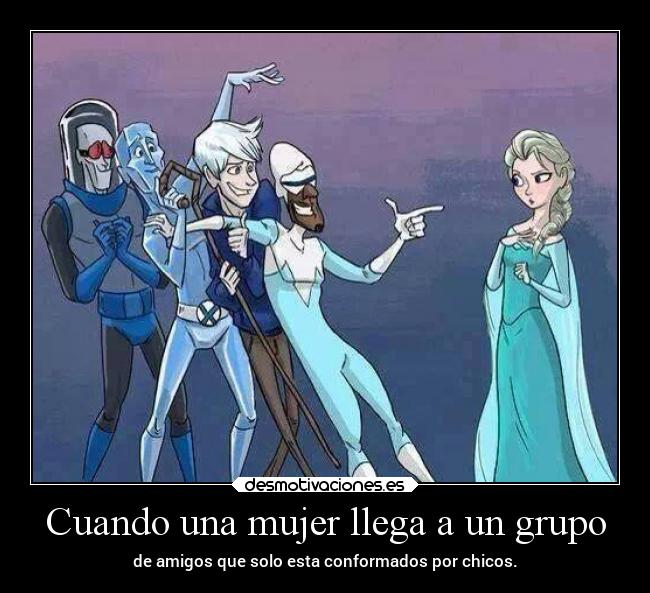 Cuando una mujer llega a un grupo -
