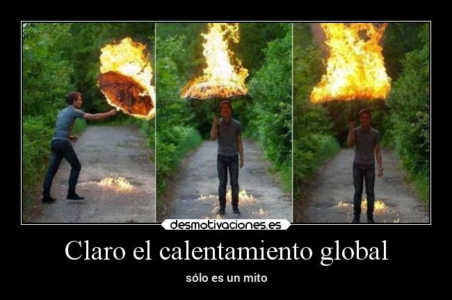 Claro el calentamiento global - sólo es un mito