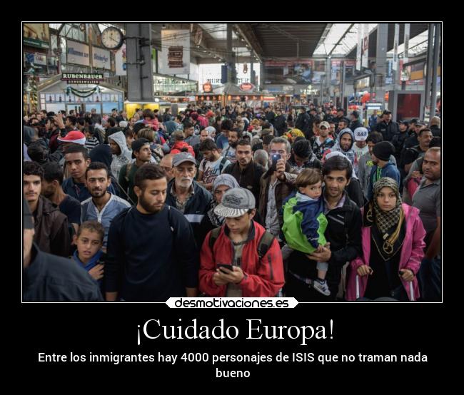 carteles mundo cuidado europa isis jihad desmotivaciones