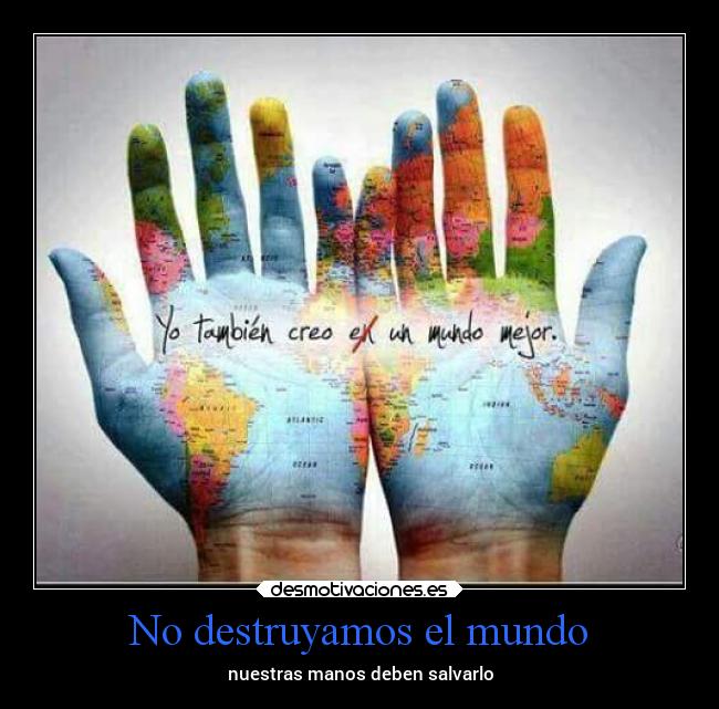 No destruyamos el mundo - 