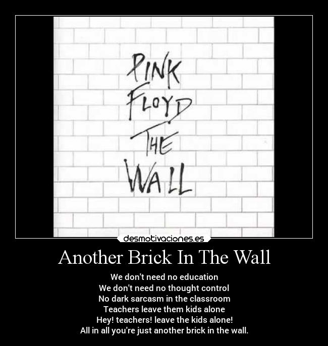 Another Brick In The Wall -