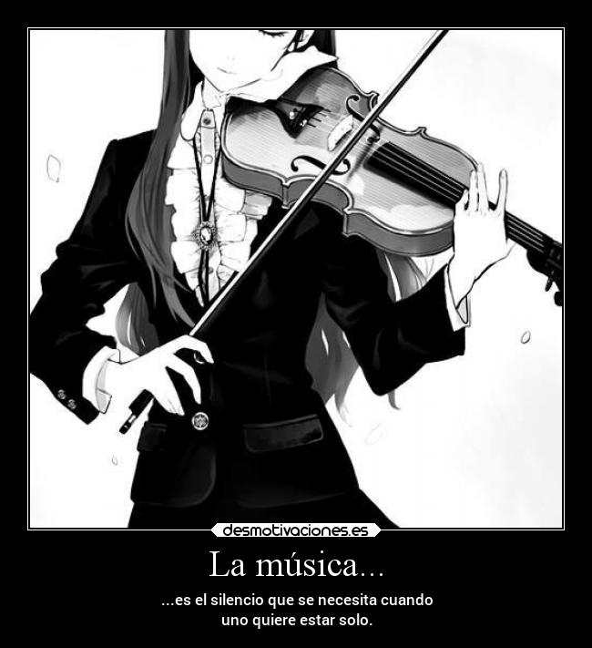 carteles musica vida soledad felicidad confianza arte anime alegria desmotivaciones