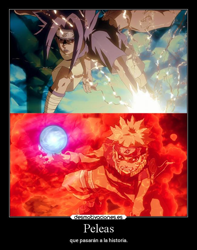 Peleas - que pasarán a la historia.