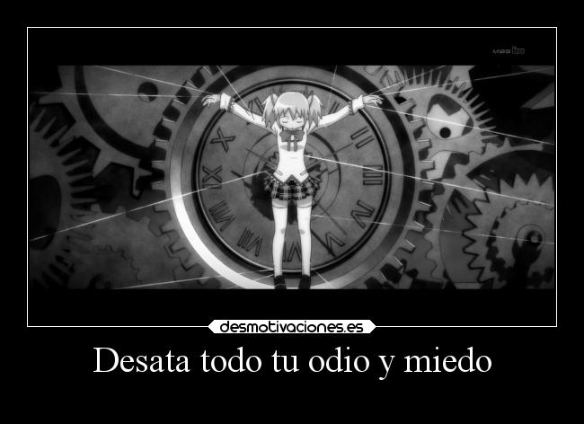 Desata todo tu odio y miedo - 