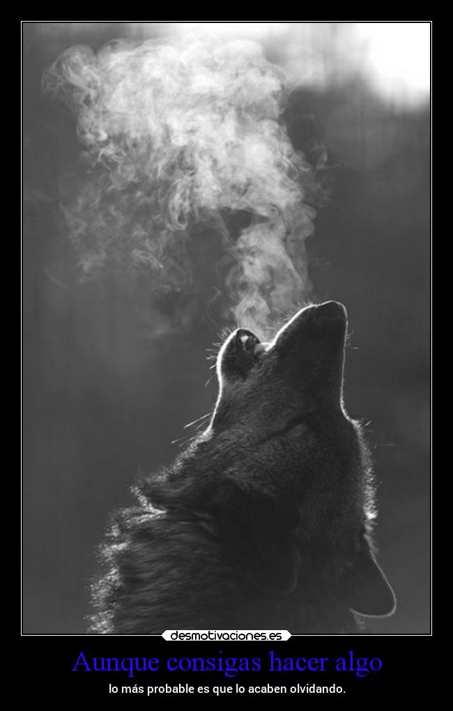 Aunque consigas hacer algo -