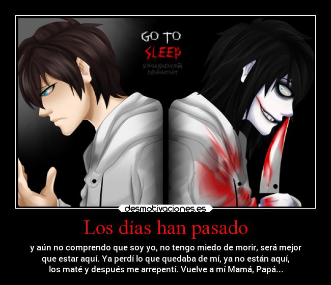 Los días han pasado -