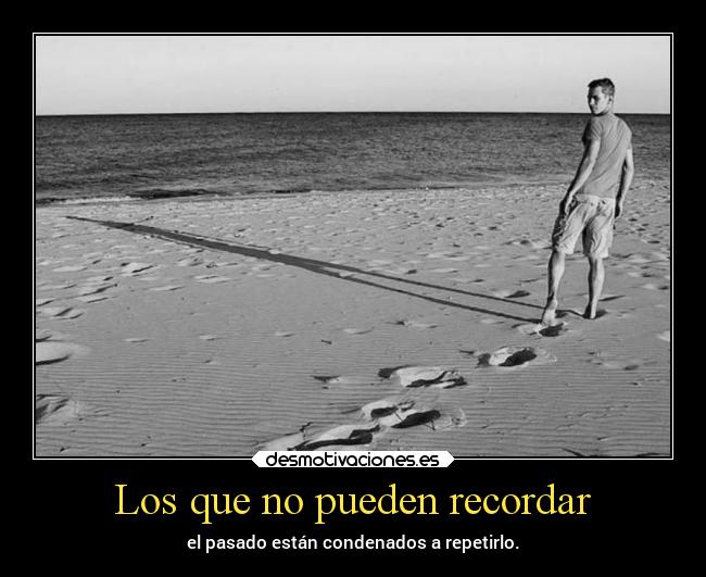 Los que no pueden recordar -