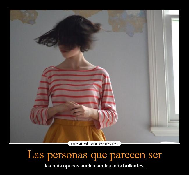 Las personas que parecen ser - 