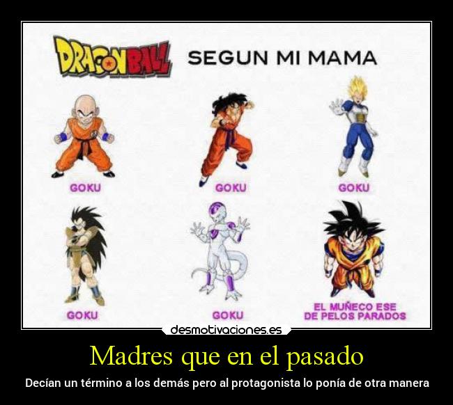 Madres que en el pasado -