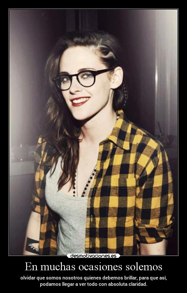 En muchas ocasiones solemos -