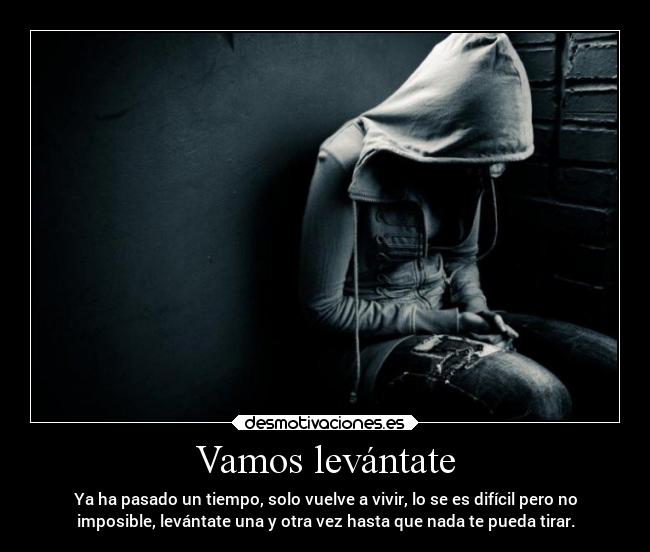 Vamos levántate -