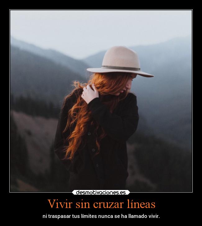 Vivir sin cruzar líneas -