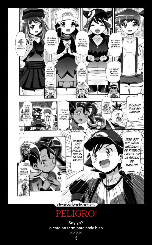 PELIGRO! - Soy yo?
o esto no terminara nada bien
jajajaja
;)