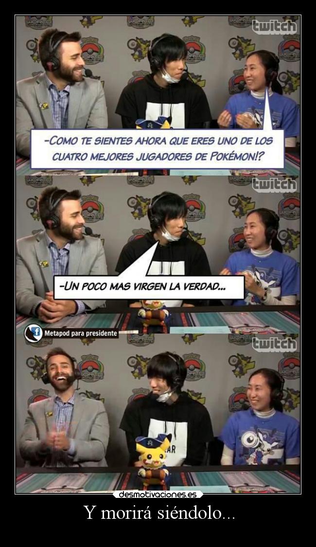 Y morirá siéndolo... - 