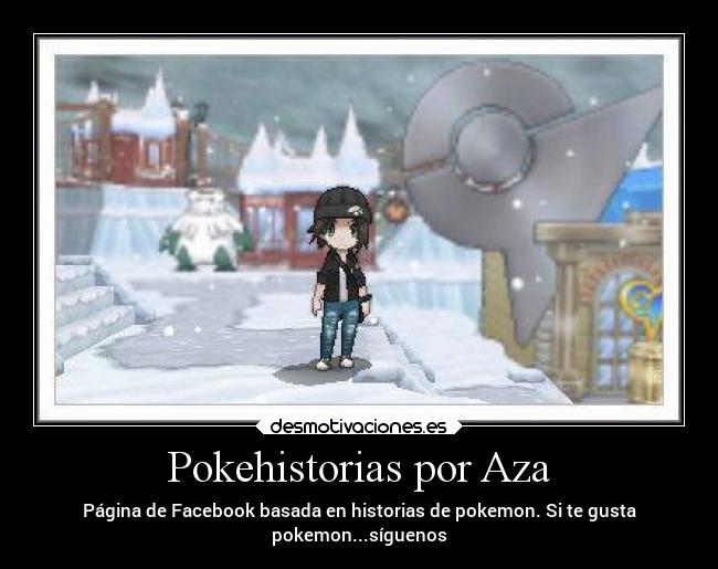 Pokehistorias por Aza -