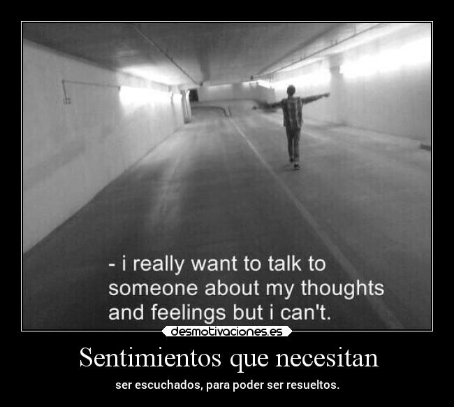 Sentimientos que necesitan -