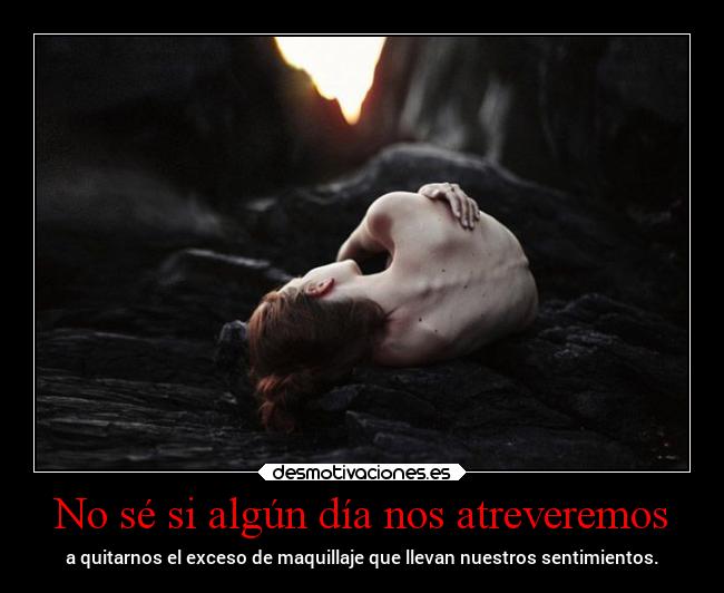 No sé si algún día nos atreveremos -