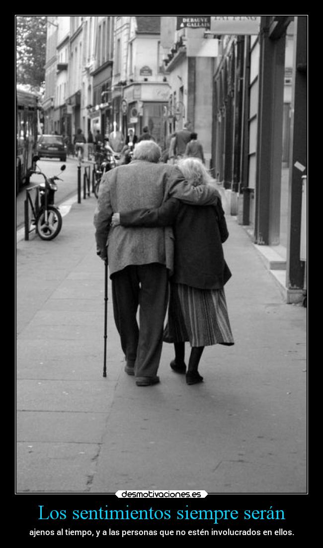 Los sentimientos siempre serán -