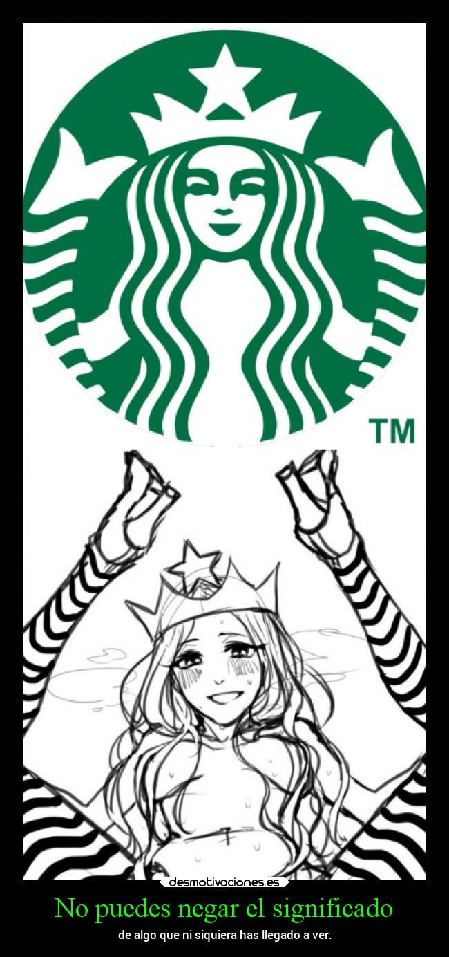 No puedes negar el significado -