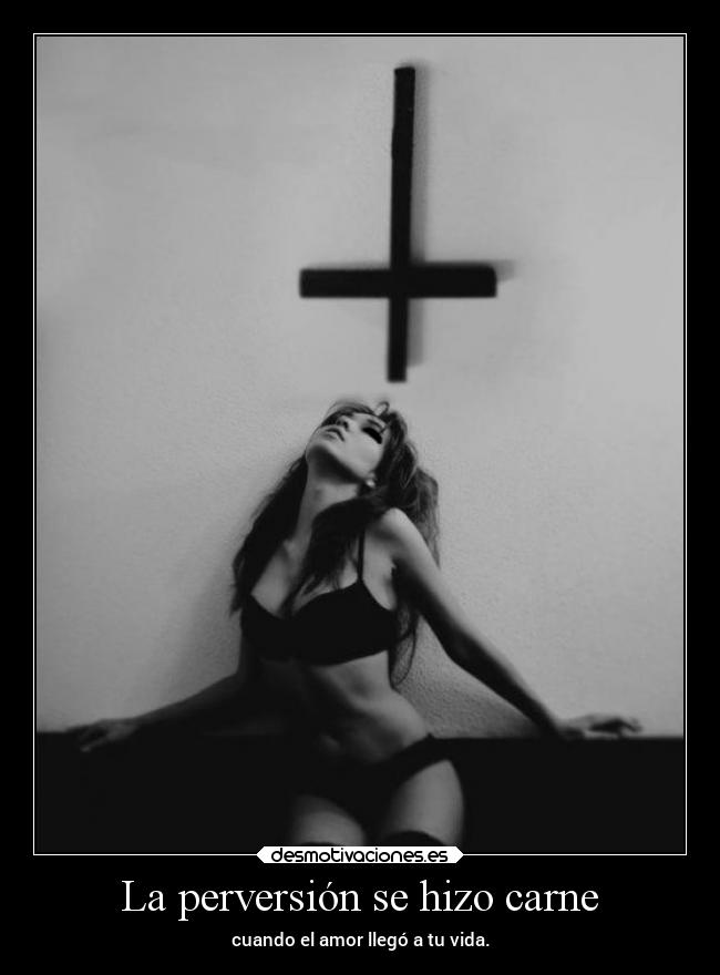 carteles sexo quemaiglesias sexy chica satanica chiccarockerachicamolona elchicodeayer desmotivaciones