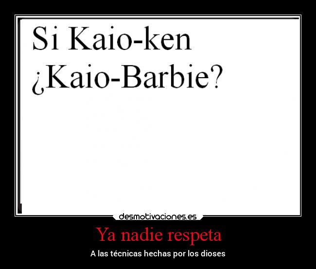 Ya nadie respeta -