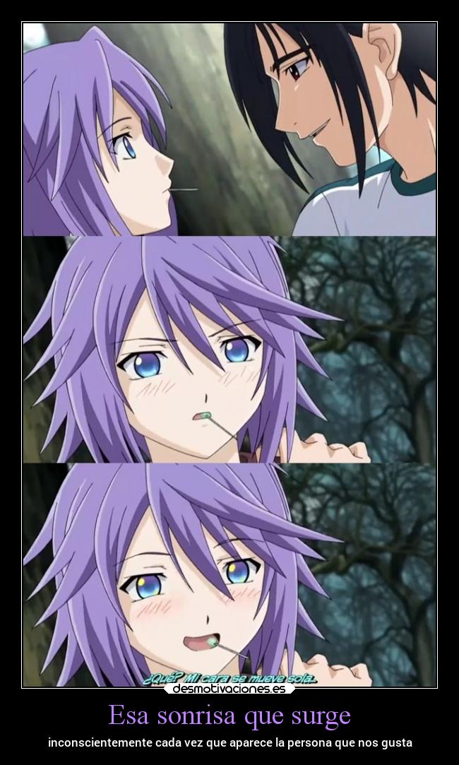 Esa sonrisa que surge - inconscientemente cada vez que aparece la persona que nos gusta