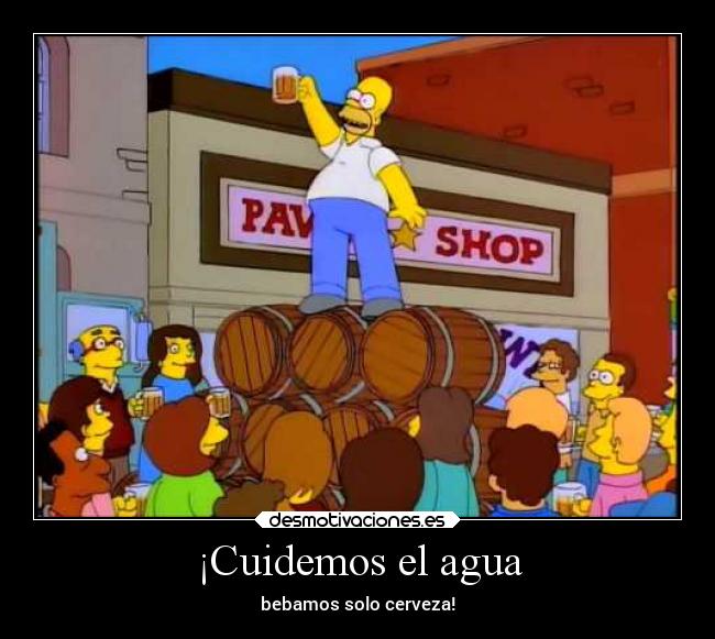 ¡Cuidemos el agua -