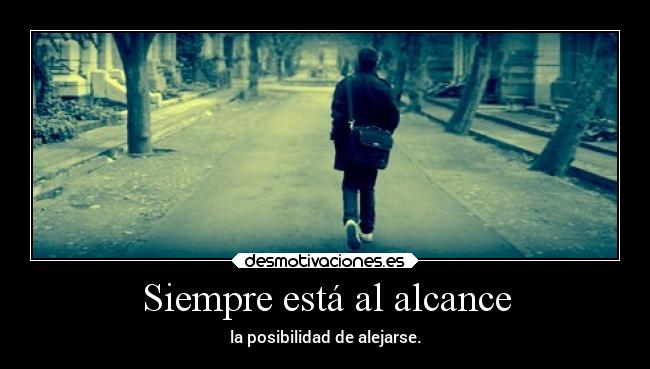 Siempre está al alcance -