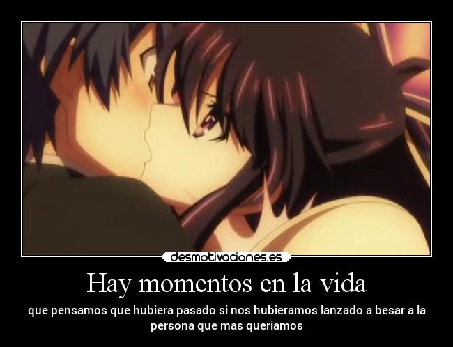 Hay momentos en la vida -