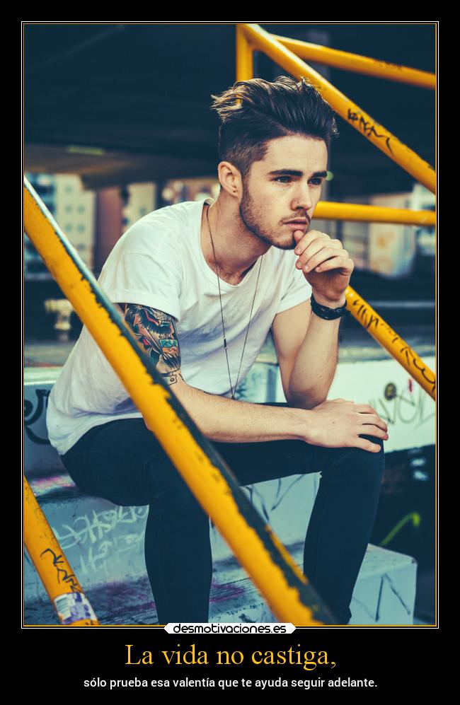 La vida no castiga, -