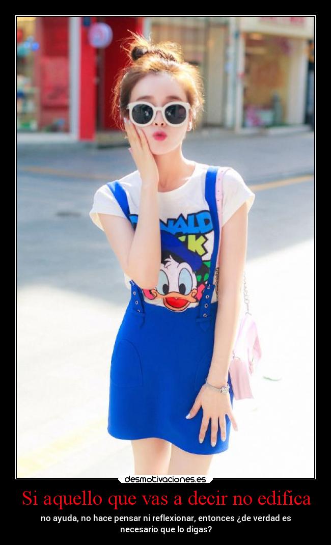 Si aquello que vas a decir no edifica - 