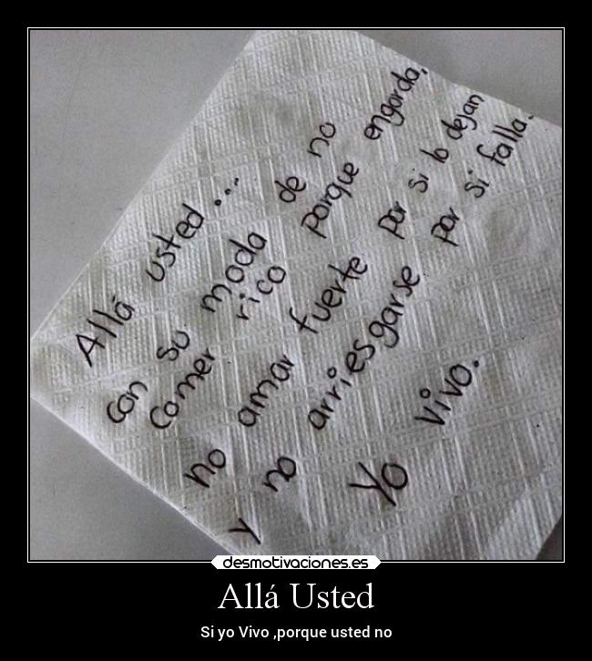 Allá Usted - Si yo Vivo ,porque usted no