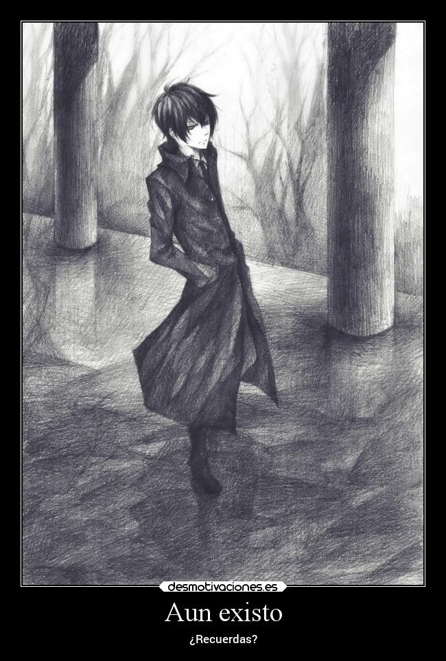 Aun existo - ¿Recuerdas?