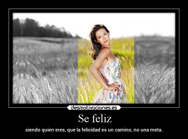 Se feliz -