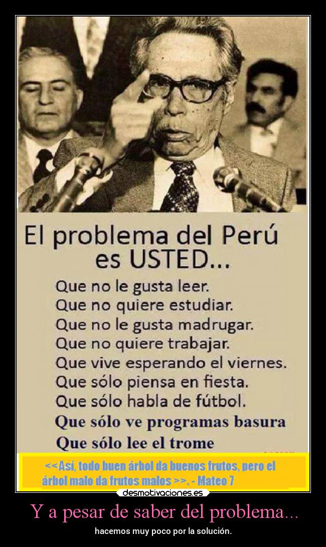 Y a pesar de saber del problema... - 