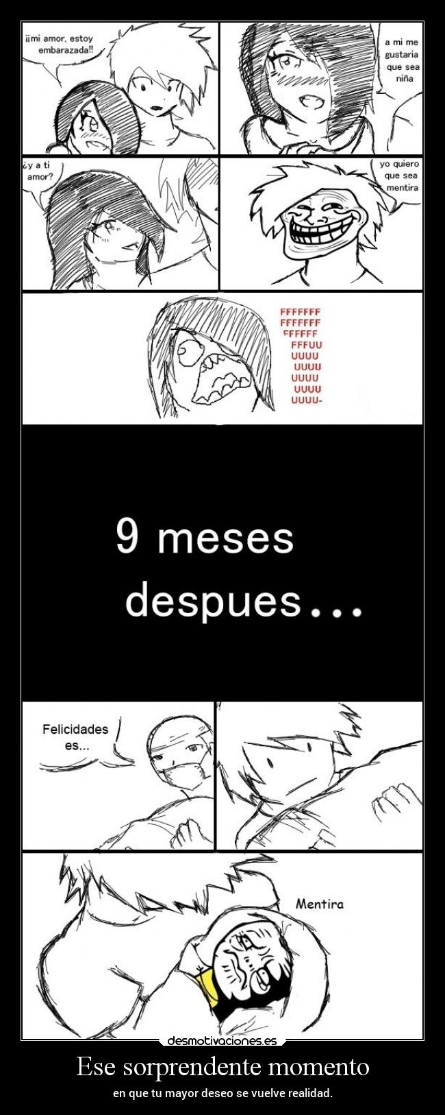 Ese sorprendente momento -