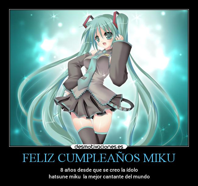 FELIZ CUMPLEAÑOS MIKU -