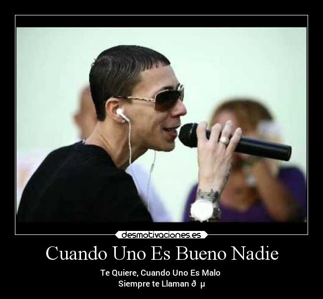 Cuando Uno Es Bueno Nadie - 