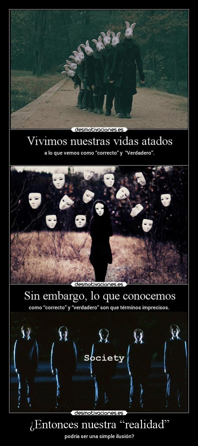 ¿Entonces nuestra “realidad” - 