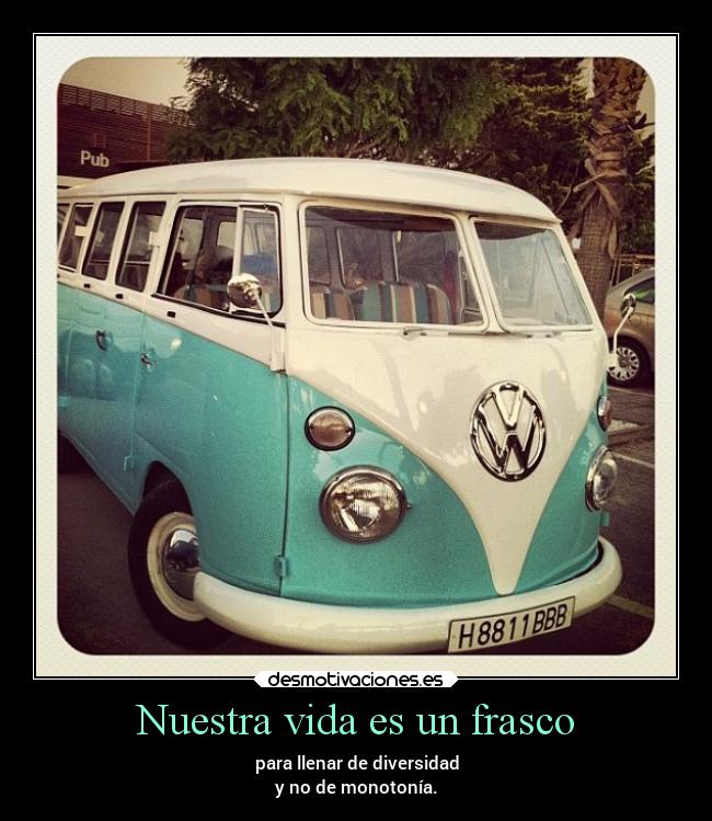 Nuestra vida es un frasco -